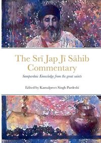 Cover image for Srī Jap Jī Sāhib Commentary