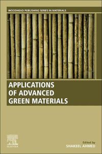 Cover image for Applications of Advanced Green Materials