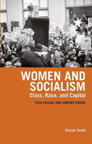 Cover image for Women And Socialism: Class, Race, and Capital