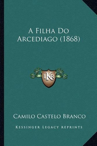 A Filha Do Arcediago (1868)