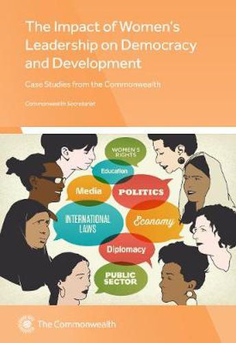 Cover image for The Impact of Women's Political Leadership on Democracy and Development: Case Studies from the Commonwealth