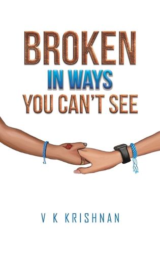 Cover image for Broken in Ways You Can't See