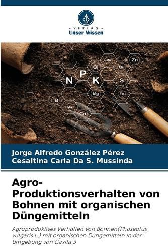 Cover image for Agro-Produktionsverhalten von Bohnen mit organischen Duengemitteln
