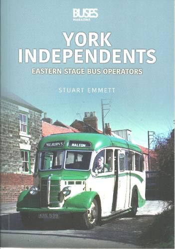 York Independents: Eastern Stage Bus Operators