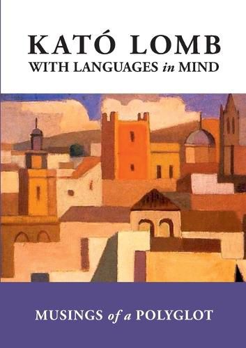 Cover image for With Languages in Mind: Musings of a Polyglot