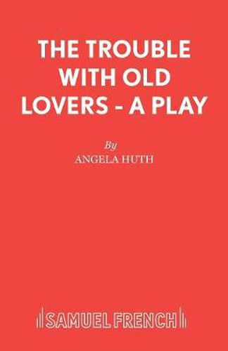 Cover image for The Trouble with Old Lovers