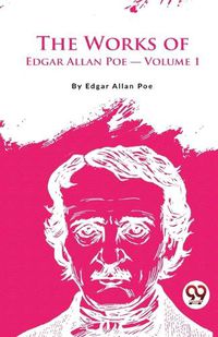 Cover image for The Works of Edgar Allan Poe