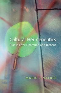 Cover image for Cultural Hermeneutics: Essays after Unamuno and Ricoeur