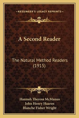 A Second Reader: The Natural Method Readers (1915)