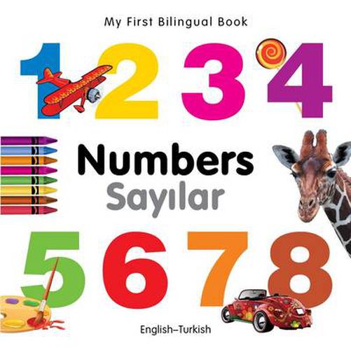 Cover image for My First Bilingual Book -  Numbers (English-Turkish)