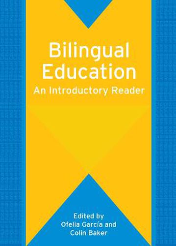 Cover image for Bilingual Education: An Introductory Reader