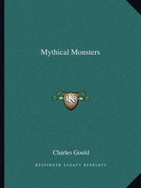 Cover image for Mythical Monsters