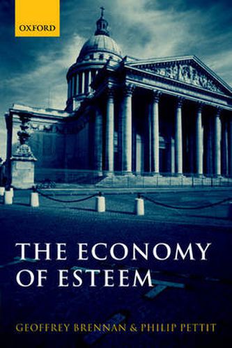 Cover image for The Economy of Esteem: An Essay on Civil and Political Society