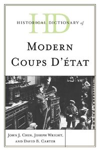 Cover image for Historical Dictionary of Modern Coups d'etat