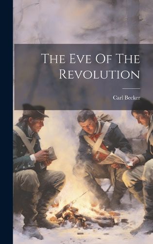 Cover image for The Eve Of The Revolution