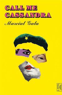 Cover image for Call Me Cassandra: A Novel