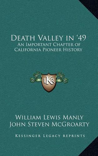 Death Valley in '49: An Important Chapter of California Pioneer History