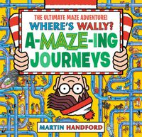 Cover image for Where's Wally? Amazing Journeys