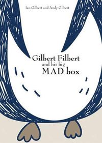 Cover image for Gilbert Filbert and his big MAD box