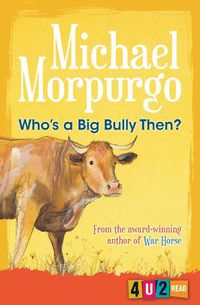 Cover image for Who's a Big Bully Then?
