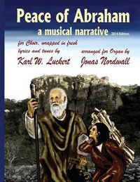 Cover image for Peace of Abraham, a Musical Narrative