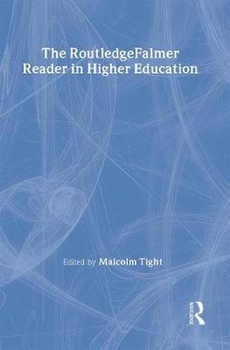 Cover image for The RoutledgeFalmer Reader in Higher Education