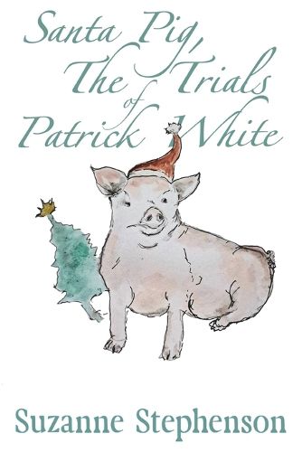 Santa Pig, The Trials of Patrick White