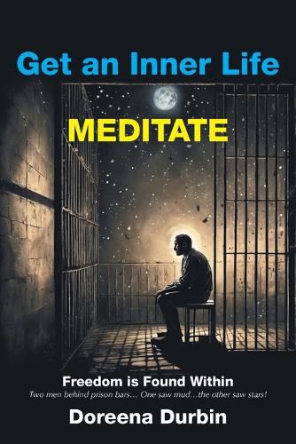 Cover image for Get an Inner Life MEDITATE