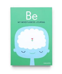 Cover image for Be My Mindfulness Journal