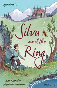 Cover image for Readerful Independent Library: Oxford Reading Level 17: Silvu and the Ring