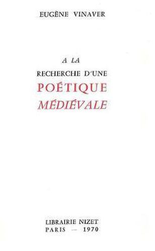 Cover image for a la Recherche d'Une Poetique Medievale