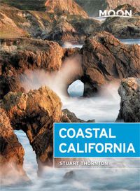 Cover image for Moon Coastal California (Sixth Edition)