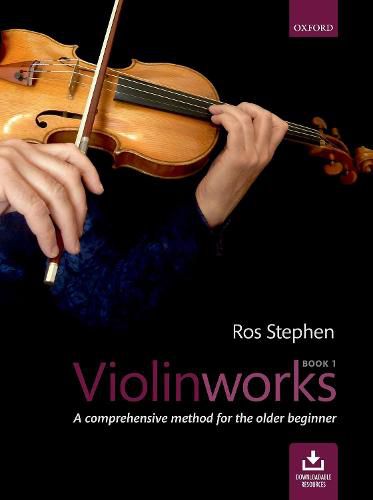 Violinworks Book 1: A Comprehensive Method for the Older Beginner