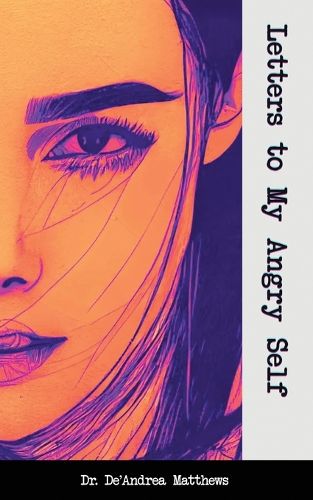 Cover image for Letters to My Angry Self