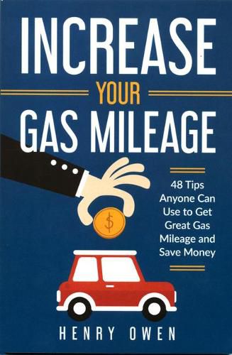 Increase Your Gas Mileage