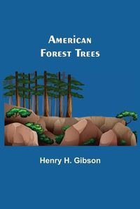 Cover image for American Forest Trees