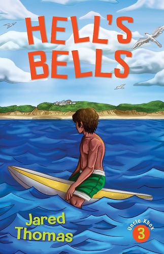 Cover image for Hell's Bells (Uncle Xbox, Book 3)