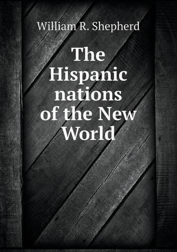 The Hispanic nations of the New World