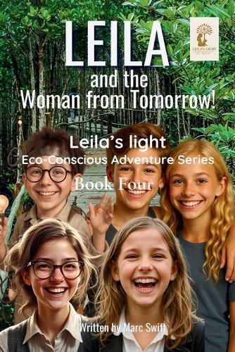 Cover image for Leila and the Woman from Tomorrow!