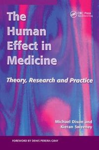 Cover image for The Human Effect in Medicine: Theory, research and practice