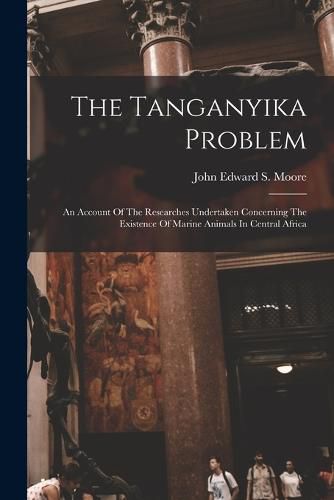 The Tanganyika Problem