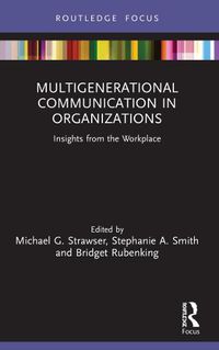 Cover image for Multigenerational Communication in Organizations