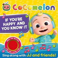 Cover image for CoComelon: If You're Happy and You Know It