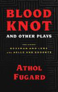 Cover image for Blood Knot and Other Plays