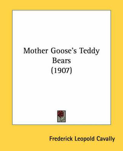 Cover image for Mother Goose's Teddy Bears (1907)