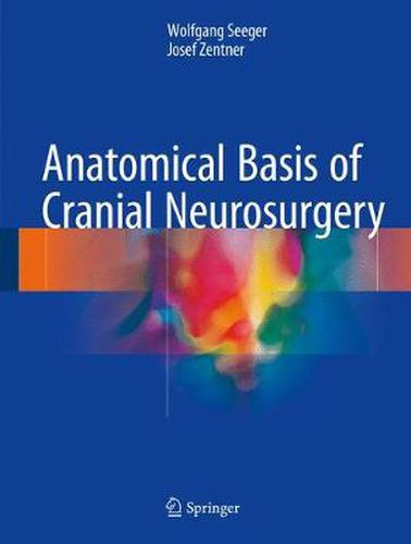 Cover image for Anatomical Basis of Cranial Neurosurgery