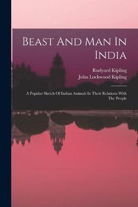 Cover image for Beast And Man In India