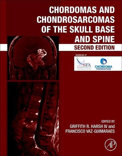 Cover image for Chordomas and Chondrosarcomas of the Skull Base and Spine