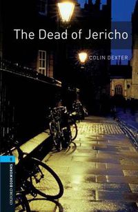 Cover image for Oxford Bookworms Library: Level 5:: The Dead of Jericho