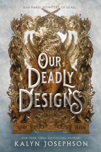 Cover image for Our Deadly Designs